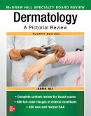 McGraw Hill Specialty Board Review Dermatology: A Pictorial Review, Fourth Edition