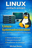 Linux Systemadministration - Der praktische Einstieg