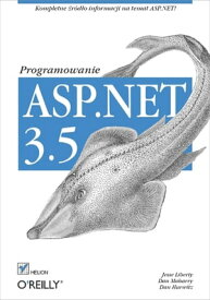 ASP.NET 3.5. Programowanie【電子書籍】[ Jesse Liberty ]