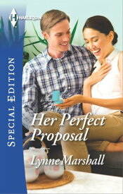 Her Perfect Proposal【電子書籍】[ Lynne Marshall ]