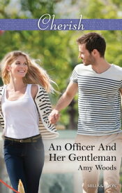 An Officer And Her Gentleman【電子書籍】[ Amy Woods ]