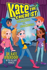 Dragons vs. Unicorns 【電子書籍】[ Kate Biberdorf ]