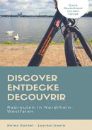 Discover Entdecke Decouvrir Radrouten in Nordrhein-Westfalen