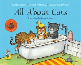 All About Cats Fantastically Funny Rhymes【電子書籍】[ Frantz Wittkamp ]