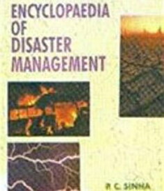 Encyclopaedia Of Disaster Management Wind And Water Driven Disasters【電子書籍】[ P. C. Sinha ]