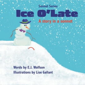 Ice O'Late【電子書籍】[ E.J. Wolfson ]