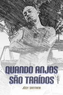 Quando anjos são traídos