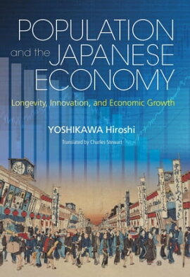 Population and the Japanese Economy: Longevity, Innovation, and Economic Growth 