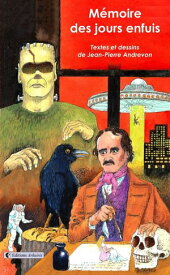 M?moire des jours enfuis Hommage ? des grands disparus【電子書籍】[ Jean-Pierre Andrevon ]