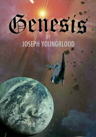 Genesis【電子書籍】[ Joseph Youngblood ]