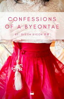Confessions of a Byeontae