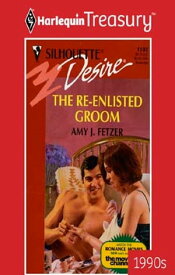 THE RE-ENLISTED GROOM【電子書籍】[ Amy J. Fetzer ]