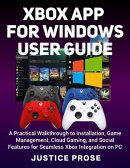 Xbox App For Windows User Guide