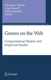 Genres on the Web Computational Models and Empirical Studies【電子書籍】