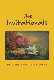 The Invitationals【電子書籍】[ Dr. Constance Colon-Jones ]