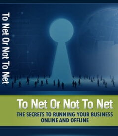 To Net Or Not To Net【電子書籍】[ Anonymous ]