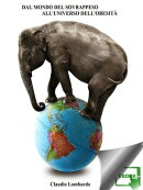 Dal mondo del sovrappeso all'universo dell'obesità