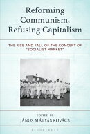 Reforming Communism, Refusing Capitalism