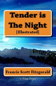 Tender is the Night【電子書籍】[ Francis Scott Fitzgerald ]