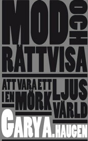 Mod och r?ttvisa【電子書籍】[ Gary A. Haugen ]