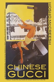 Chinese Gucci【電子書籍】[ Hosho McCreesh ]