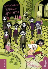 Spanarna 2: Zombiespanarna【電子書籍】[ Annika Widholm ]