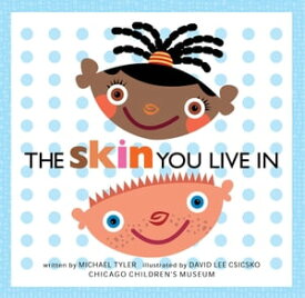 The Skin You Live In【電子書籍】[ Michael Tyler ]