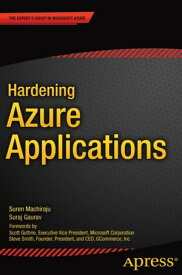 Hardening Azure Applications【電子書籍】[ Suren Machiraju ]