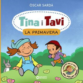 Tina i Tavi. La primavera 【電子書籍】[ ?scar Sard? ]