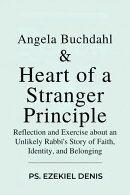 Angela Buchdahl & Heart of a Stranger Principle
