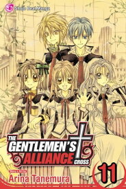The Gentlemen's Alliance †, Vol. 11【電子書籍】[ Arina Tanemura ]