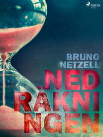 Nedr?kningen【電子書籍】[ Bruno Netzell ]