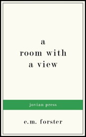 A Room with a View【電子書籍】[ E. M. Forster ]