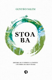 Stoa BA【電子書籍】[ Gustavo Eduardo Salem Carpio ]