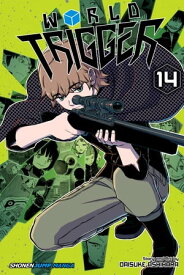 World Trigger, Vol. 14【電子書籍】[ Daisuke Ashihara ]