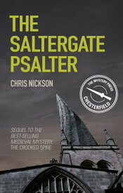 The Saltergate Psalter John the Carpenter (Book 2)【電子書籍】[ Chris Nickson ]