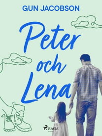 Peter och Lena【電子書籍】[ Gun Jacobson ]