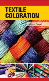 Textile Colouration【電子書籍】[ VIKRANT PRASAD ]