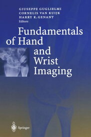 Fundamentals of Hand and Wrist Imaging【電子書籍】