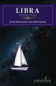 Libra【電子書籍】[ Juan Francisco Santoyo Ojeda ]