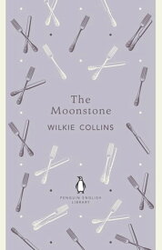 The Moonstone【電子書籍】[ Wilkie Collins ]