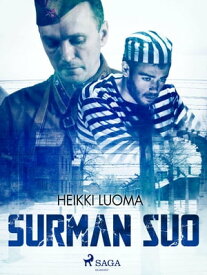 Surman suo【電子書籍】[ Heikki Luoma ]