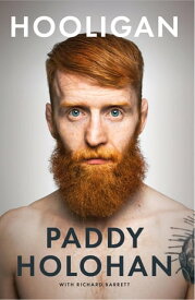 Hooligan【電子書籍】[ Paddy Holohan ]