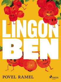 Lingonben【電子書籍】[ Povel Ramel ]