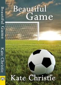 Beautiful Game【電子書籍】[ Kate Christie ]