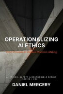 Operationalizing AI Ethics
