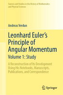 Leonhard Euler’s Principle of Angular Momentum Volume 1: Study