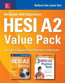 McGraw-Hill Education HESI A2 Value Pack 【電子書籍】[ Kathy A. Zahler ]