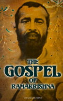 The Gospel of Ramakrishna