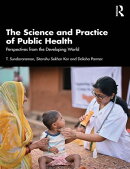 The Science and Practice of Public Health